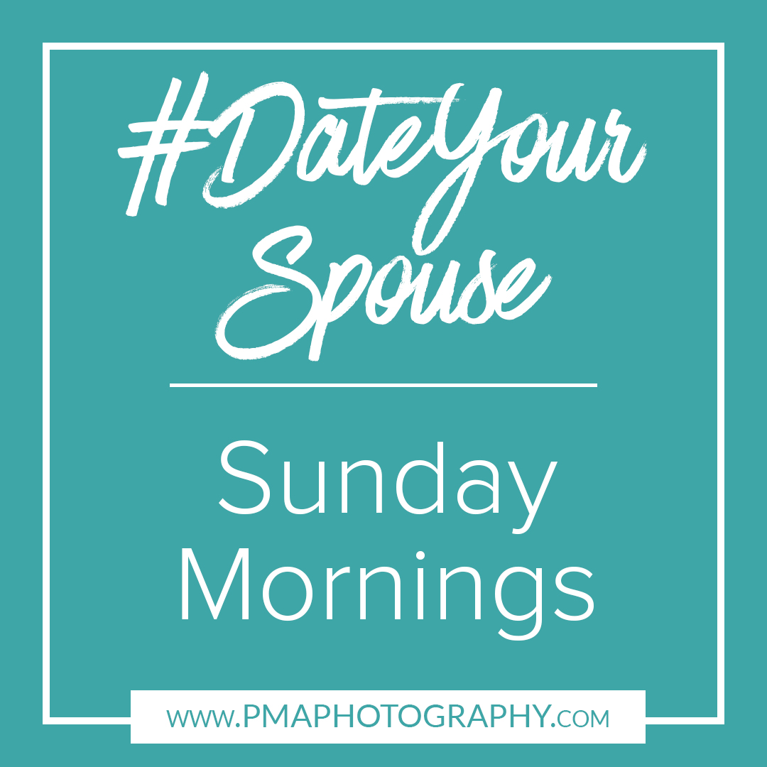 #DateYourSpouse - Sunday Mornings