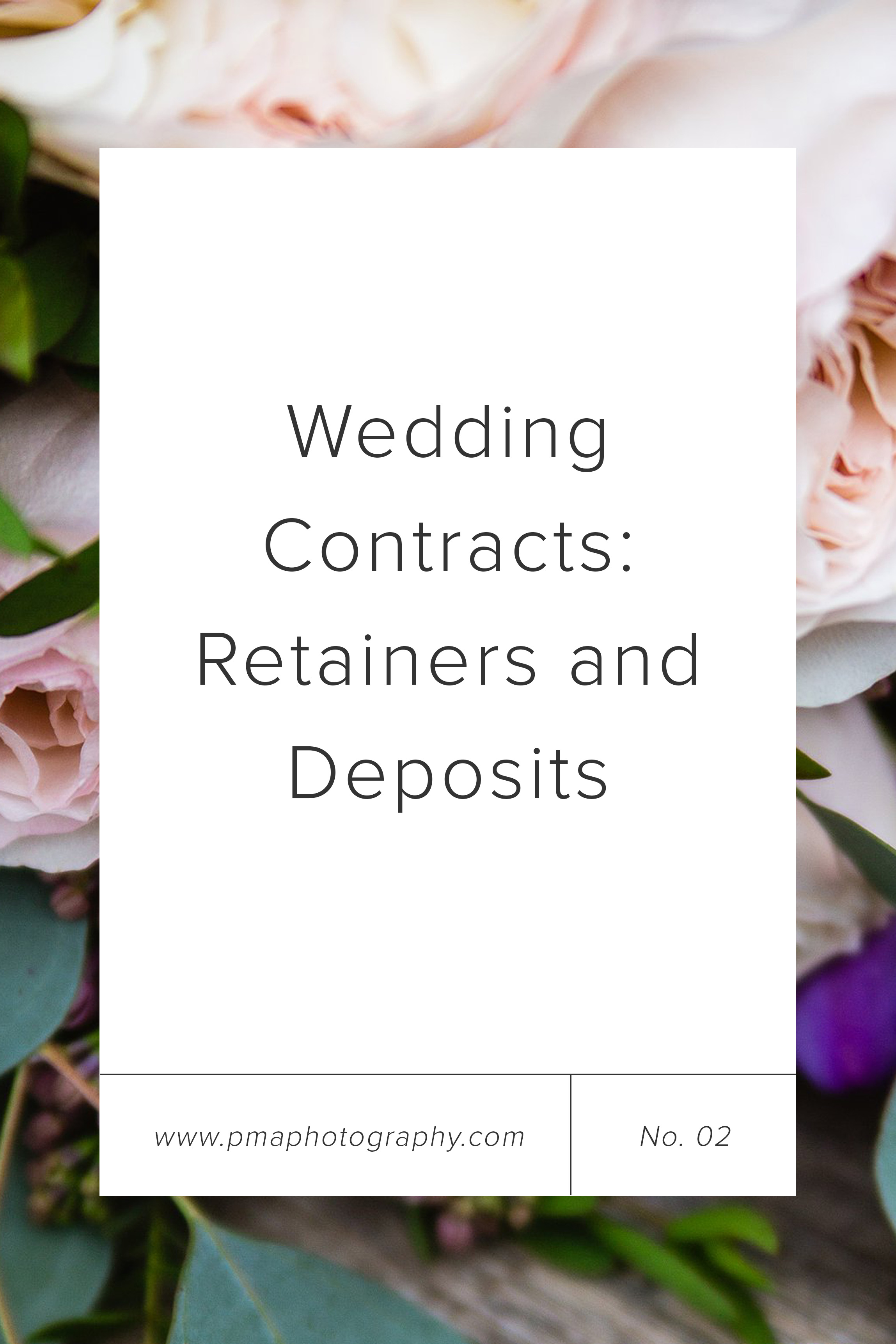 Wedding Contracts: Retainers and Deposits