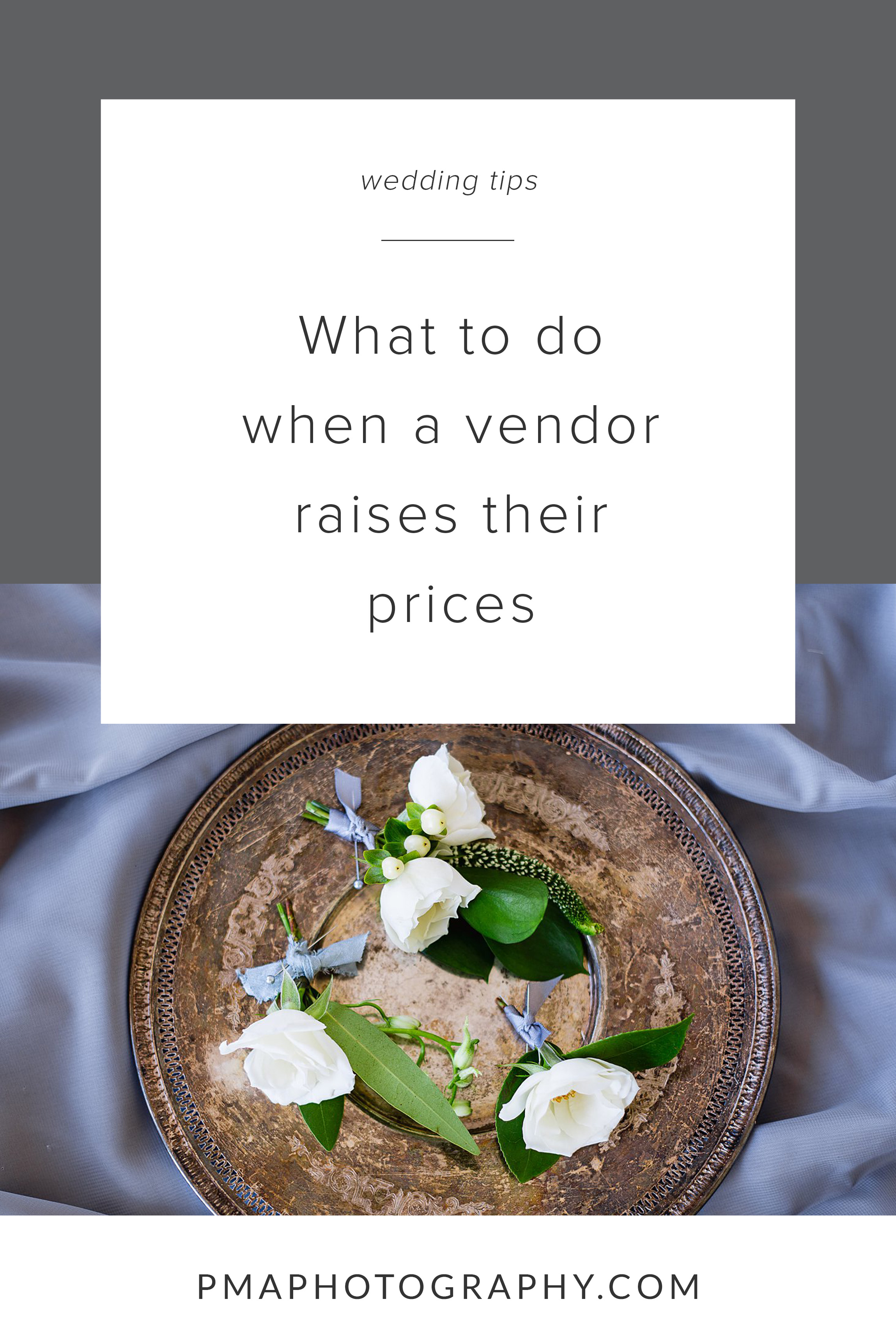 What to do when a wedding vendor raises their prices.