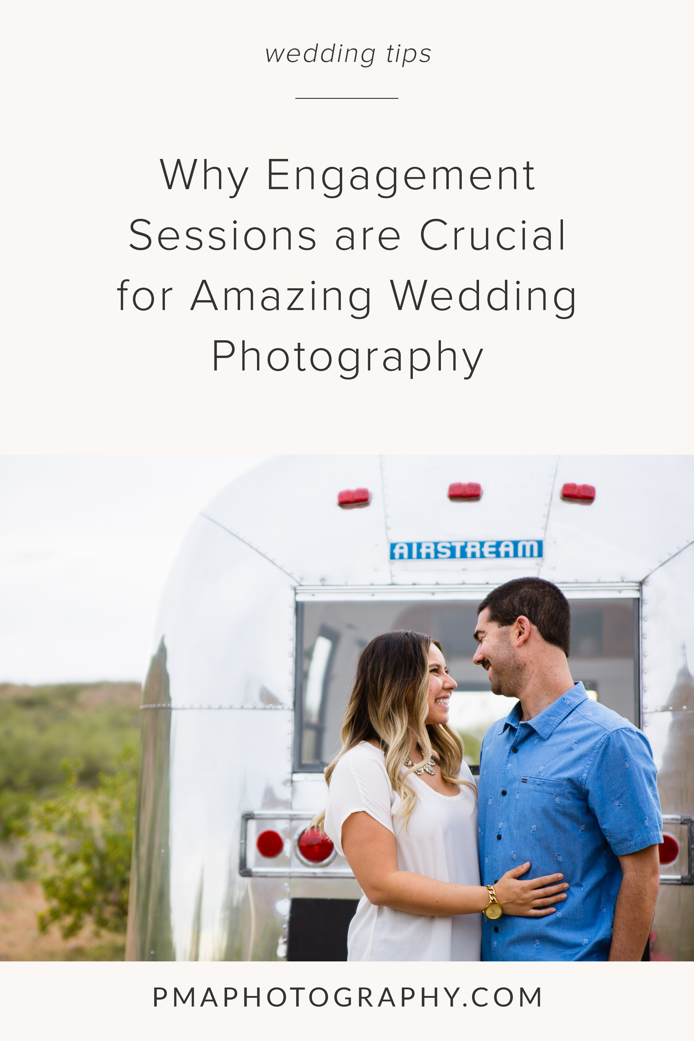 Why engagement sessions are crucial for amazing wedding photography by Phoenix wedding photographer PMA Photography.