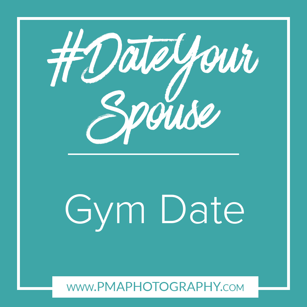 Date Your Spouse - Gym Date