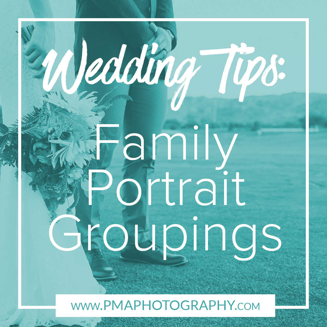 Wedding Day Family Portrait Groupings by PMA Photography