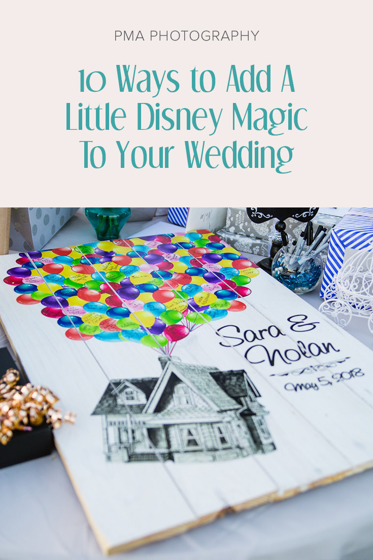 10 Ways to Add A Little Disney Magic To Your Wedding