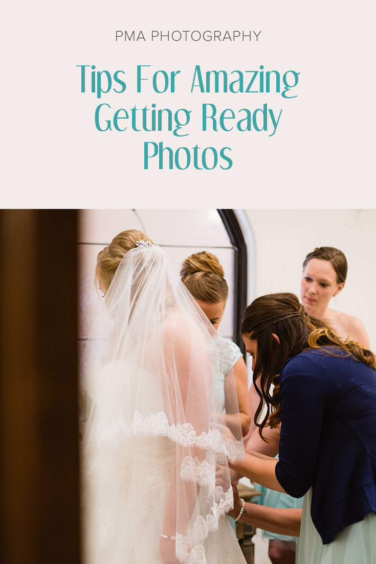 Tips For Amazing Wedding Day Getting Ready Photos