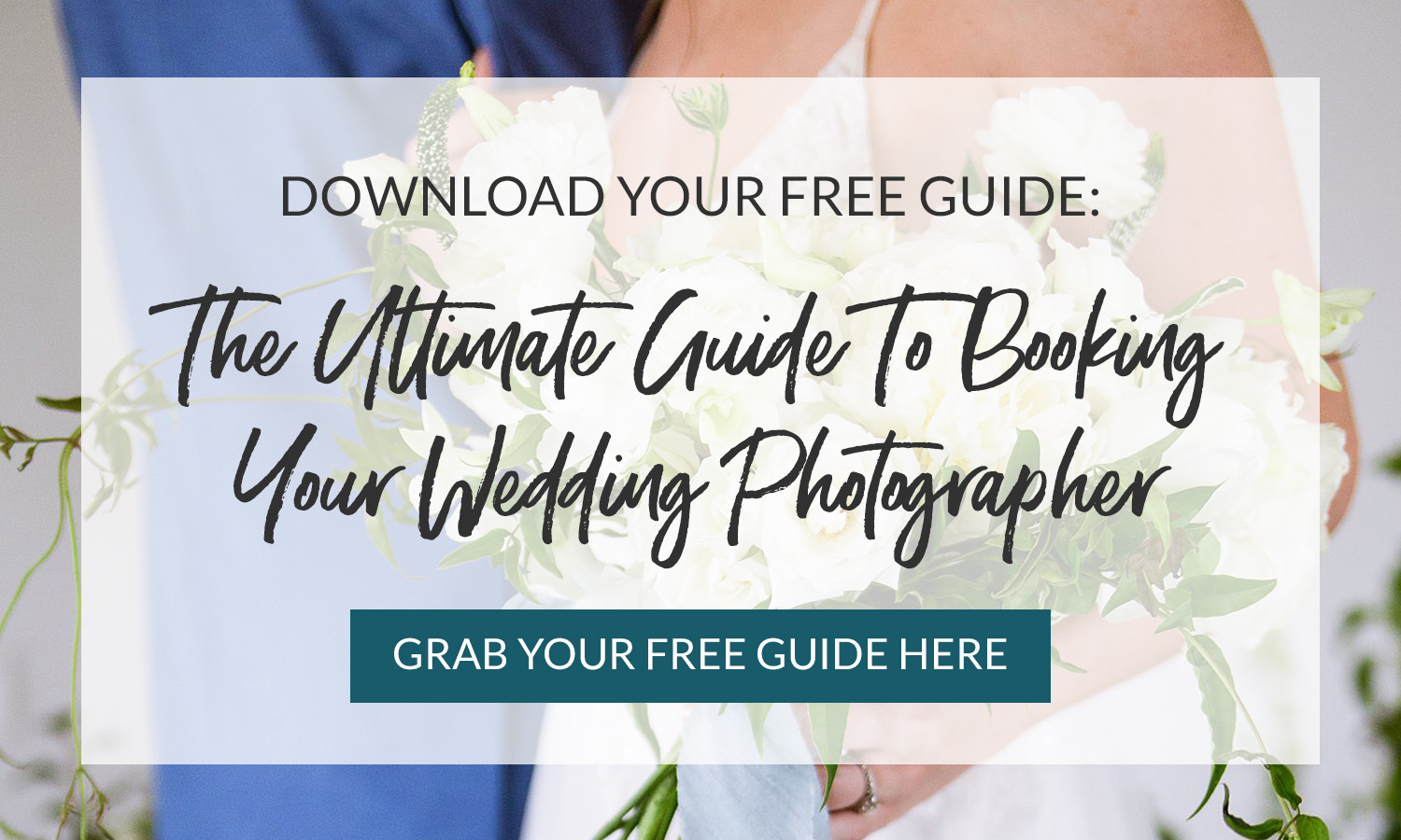Free Download the Ultimate Guide To Booking Your Wedding Photographer