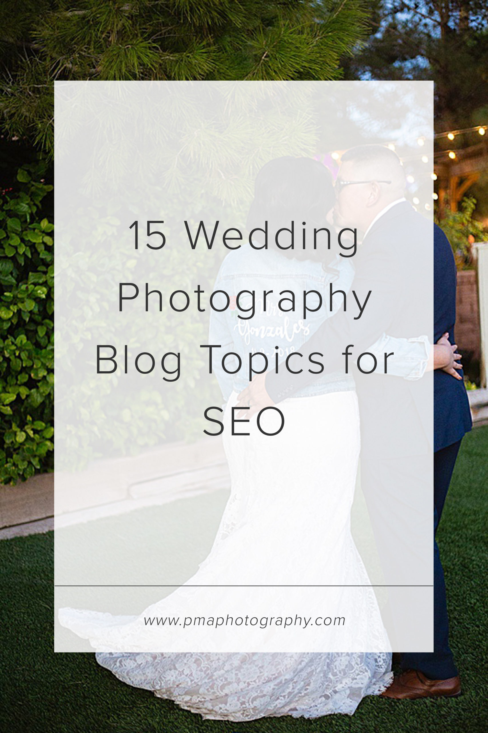 15 wedding photography by topics for SEO ranking.