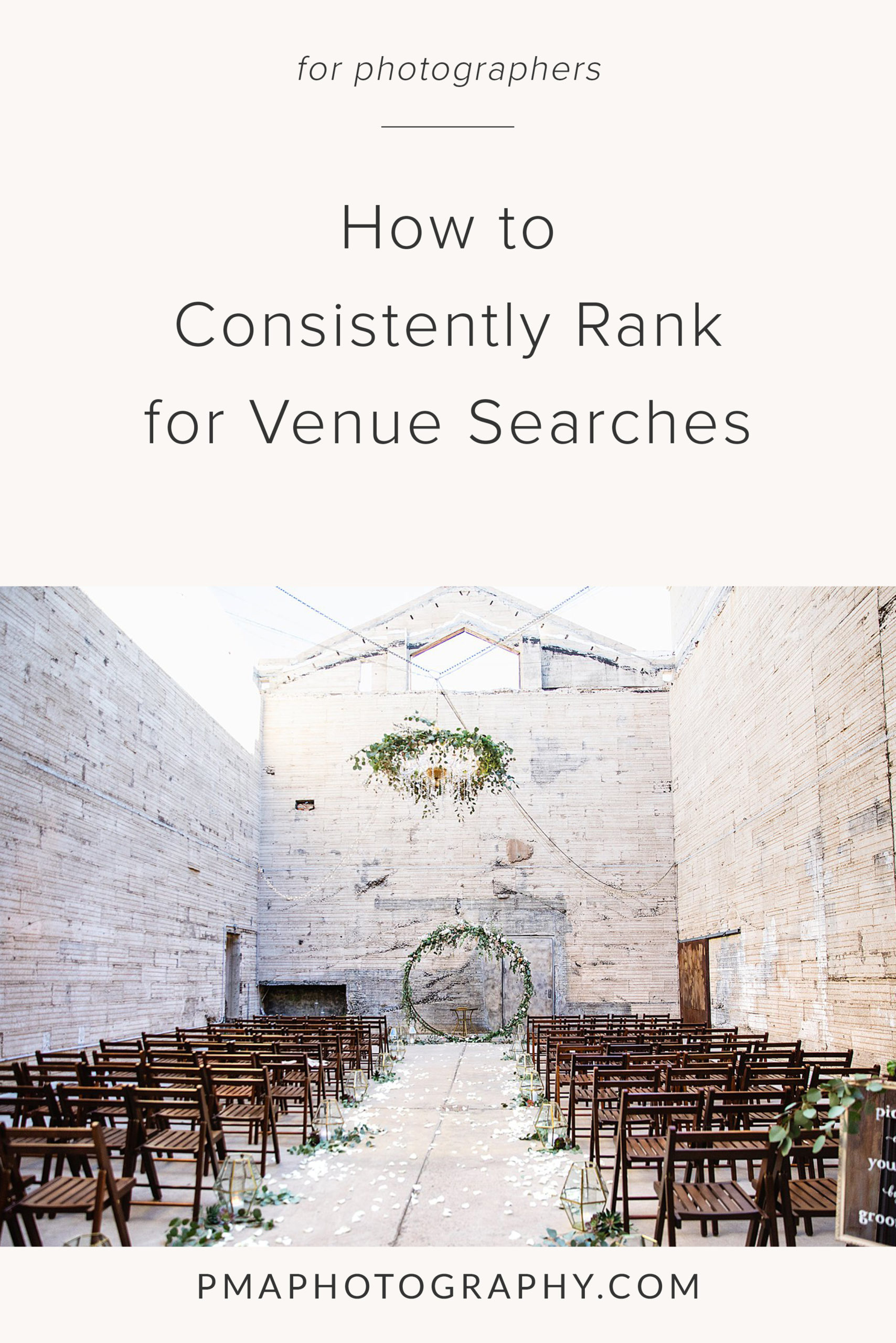 How to consistently rank for venue searches by PMA Photography.